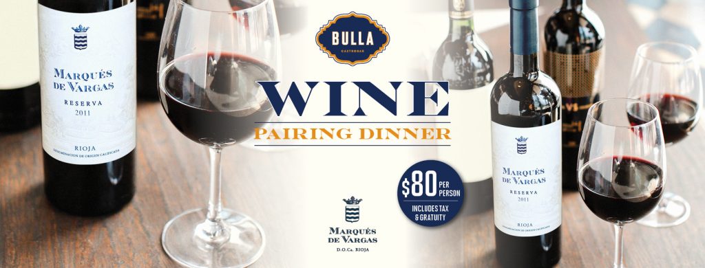 Exclusive Wine Pairing Dinner at Bulla Gastrobar. 80 dollars per person. Special five-course dinner.