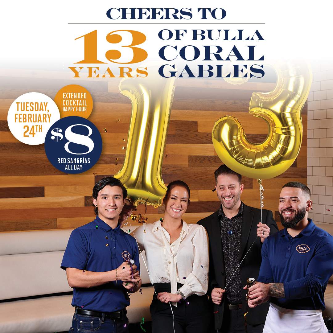 Bulla Coral Gables 13th anniversary celebration featuring staff holding gold number 13 balloons with promotion for $8 red sangrias all day and extended cocktail happy hour on Tuesday, February 24th.