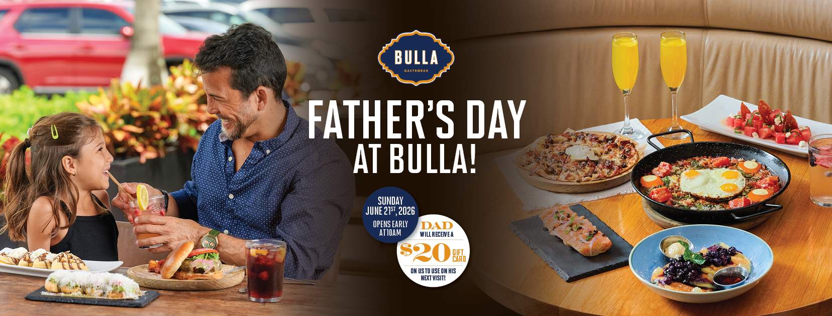 Father and daughter enjoying brunch together at Bulla Gastrobar for Father’s Day, with food and drinks on the table and text announcing Father’s Day at Bulla on Sunday, June 21st, 2026.