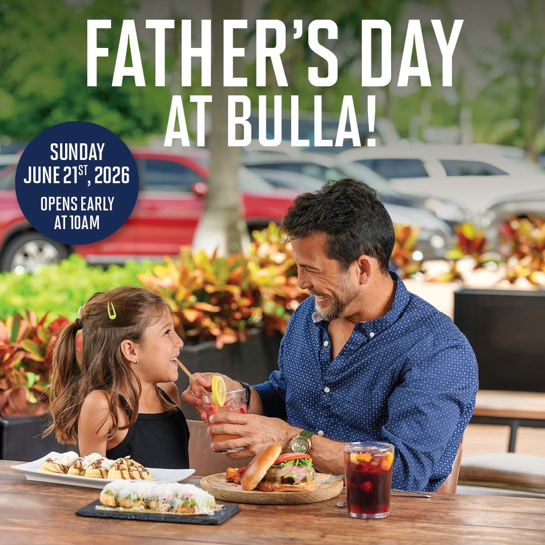 Father and daughter enjoying brunch together at Bulla Gastrobar for Father’s Day, with food and drinks on the table and text announcing Father’s Day at Bulla on Sunday, June 21st, 2026.