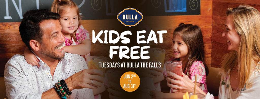 Kids Eat Free promotional graphic for Bulla The Falls featuring a family dining together, with text announcing Kids Eat Free Tuesdays from June 2nd to August 31st and a complimentary kid’s meal with purchase of entrée.