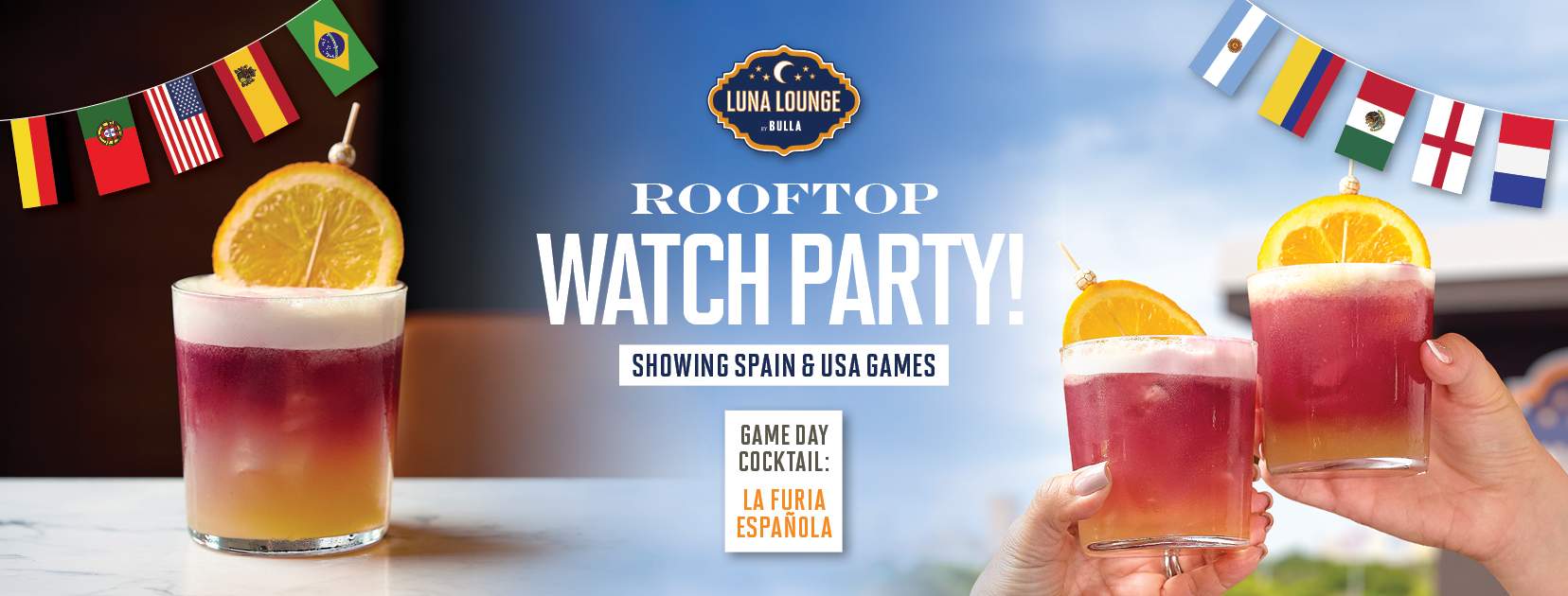 Luna Lounge rooftop watch party promotion featuring two La Furia Española cocktails, Spain and USA game details, and $20 Estrella Damm pitchers during Spain games.