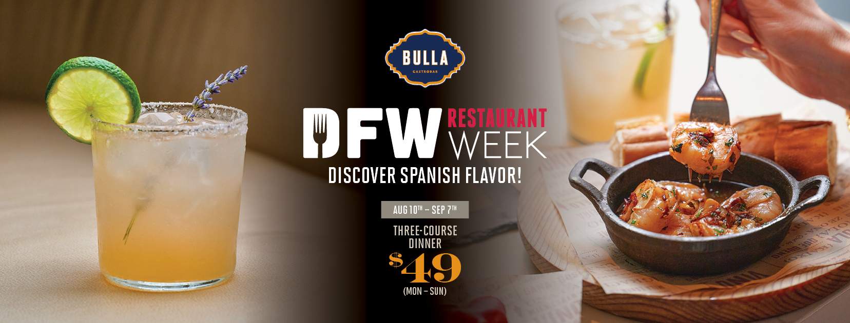 Bulla Gastrobar DFW Restaurant Week promotion featuring a cocktail and Spanish tapas. Three-course dinner available for $49 from August 10th through September 7th, with 20% donated to North Texas Food Bank.
