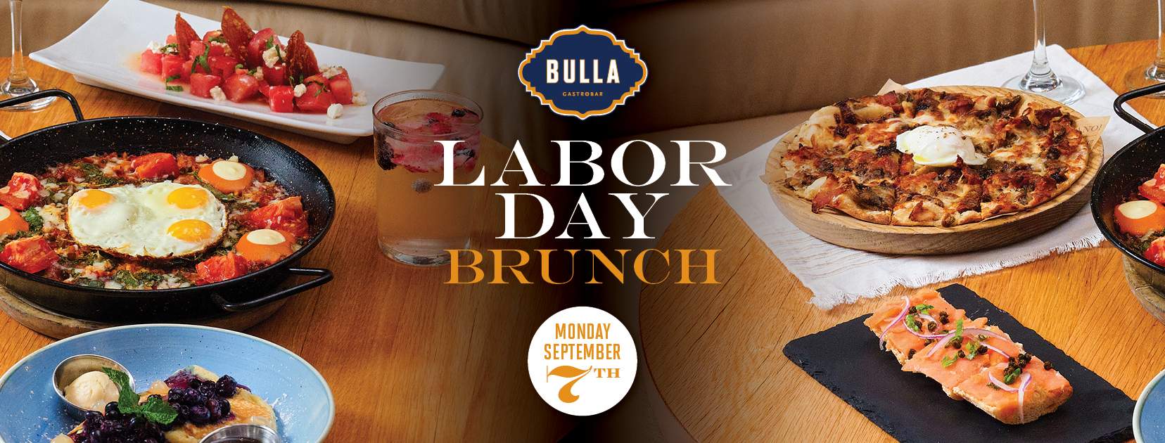 Bulla Gastrobar Labor Day Brunch promotion featuring Spanish-inspired brunch dishes, cocktails, and the message “Labor Day Brunch” for Monday, September 7th.